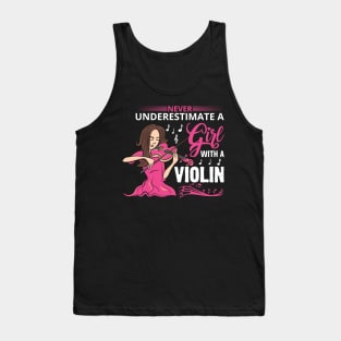 Never Underestimate a Girl with a Violin Tank Top